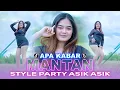Lagu DJ APA KABAR MANTAN [ apa kabar wong seng tau tak sayang ] - STYLE PARTY ASIK ASIK || BLAM PROJECT