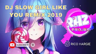 Download DJ SLOW GIRL LIKE YOU REMIX  2019 | TIKTOK REMIX FULL BASS MP3