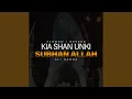 Kia Shan UnKi Subhan Allah Lofi