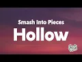 Smash Into Pieces - Hollow (Lyrics)