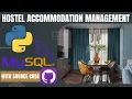 GUI Python Projects Hostel Accommodation Management Project tutorial with Tkinter and Mysql