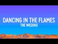 Download Lagu The Weeknd - Dancing In The Flames (Lyrics)