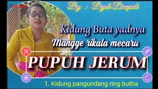 pupuh jerum kidung buta yadnya oleh dyah drupadi