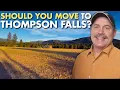 Watch This Before Moving to Thompson Falls MT Living in Montana