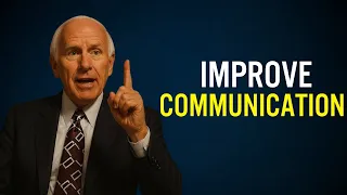 How to Improve Communication Skills | Jim Rohn Motivation