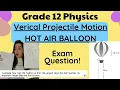 Hot Air Balloon Vertical Projectile Motion Exam Question