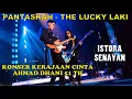 Download Lagu PANTASKAH - THE LUCKY LAKI (KONSER KERAJAAN CINTA AHMAD DHANI 51TH)