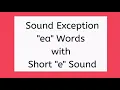 Ea words with the short E sound Sound Exception Words Kindergarten Read phonics