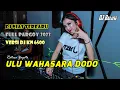 Download Lagu ULU WAHASARA DODO - DJ Nias Technics KN 6500 Full Bass