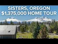 Sisters Oregon 1 375 000 Home Tour