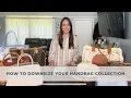 WATCH BEFORE DOWNSIZING YOUR HANDBAG COLLECTION Follow this method to avoid mistakes and regrets