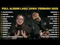 FULL ALBUM PELAMPIASAN 2 - LA TASYA FEAT. SUREPMAN - PLAYLIST LAGU JAWA TERPOPULER 2025
