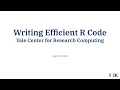 Writing Efficient R Code