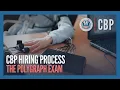 The Polygraph Exam Updated Jan 2025 - CBP Hiring Process CBP
