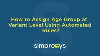 How to Assign Age Group Attribute at Variant Level using Automated Rules for Feed Feature