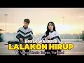 Lagu LALAKON HIRUP - KOPLOWARRIORS ( VIDEO CLIP REMIX VERSION)