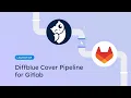 The benefits of Diffblue Cover Pipeline for GitLab