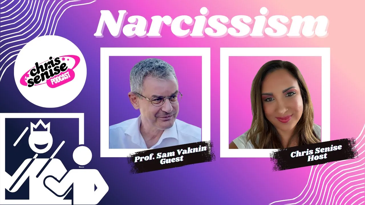 Ep. 5: "Narcissism" with Prof. Sam Vaknin