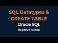 Oracle SQL Datatypes CREATE TABLE NUMBER VARCHAR2 CHAR DATE Explained