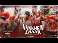 Aankhein Chaar: Tu Yaa Main | Shanaya K, Adarsh G | Pextyle |Bejoy N|Aanand L Rai, Vinod B| 13th Feb