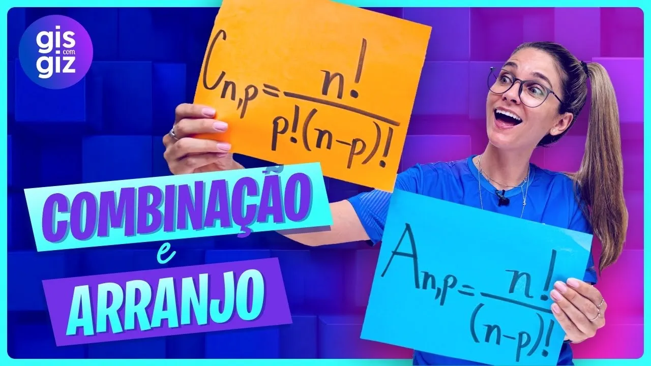 ARRANJO E COMBINAÇÃO SIMPLES - QUAL UTILIZAR? APRENDA RÁPIDO - ANÁLISE COMBINATÓRIA