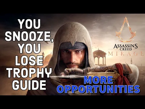 Download MP3 *MORE OPPORTUNITIES* You Snooze You Lose - Assassin's Creed Mirage