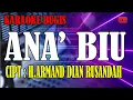 Download Lagu Karaoke ana' biu - cipt arman dian rusandah