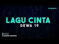 Dewa 19 – Lagu Cinta (Karaoke Version)
