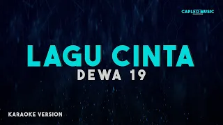 Dewa 19 – Lagu Cinta (Karaoke Version)
