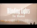 Download Lagu Blinding Lights - The Weeknd (Lyrics)