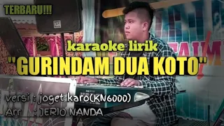 Download GURINDAM DUA KOTO KARAOKE TERBARU | VERSI JERIO NANDA OFFICIAL MP3