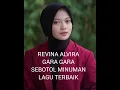 Download Lagu REVINA ALVIRA - GARA GARA SEBOTOL MINUMAN - LAGU TERBAIK