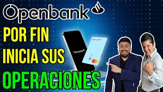 OPENBANK arranca sus operaciones ¿Dará el 12.50% que había anunciado? Te revelamos la verdad #346