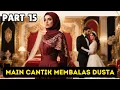 Download Lagu Part 15 Main Cantik Membalas Dusta