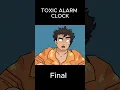 toxic alarm clock🤯🤬 #shorts #funnyshorts #animation