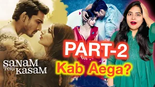 sanam teri kasam 2 release date deeksha sharma