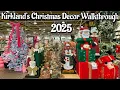 KIRKLAND S CHRISTMAS DECOR NEW 2025 FULL STORE WALKTHROUGH Awesome Lineup