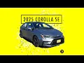 Drive in Comfort 2025 Toyota Corolla SE