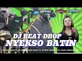 Download Lagu DJ STYLE TRAP PARTY NYEKSO BATIN‼️BEAT DROP ‼️HATI YG TERLUKA FT PETROK 96 PROJECT YANKIE PRODUCTION