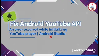 Fix Android YouTube API An error occurred while initializing YouTube player Android Studio