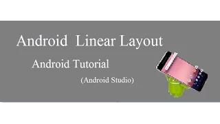 Tutorial 1 Android Linear Layout Android Studio