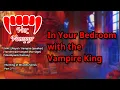 M4F The Vampire King visits YOUR Bedroom Yandere Arranged Marriage Steampunk