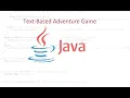 Java Building a Text-Based Adventure Game Speeded