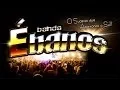 Download Lagu Banda Ébanos e André Renner   Amo Você   Globalstudio
