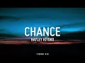 Download Lagu Hayley Kiyoko - Chance [Lyrics]