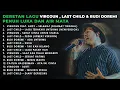 Kompilasi Lagu Penuh Luka \u0026 Air Mata Dari Virgoun, Last Child \u0026 Budi Doremi