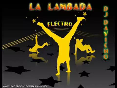 Download MP3 La Lambada - Electro (Remix) - Dj Davicho