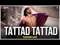 Download Lagu TATTAD TATTAD REMIX (Ramji Ki Chal) | Dj Ripon | Tapori Mix | Ranveer Singh | Goliyon Ki Ram-leela |