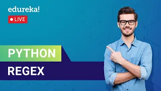 Python RegEx Regular Expressions Python Training Edureka Python Live - 1