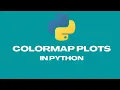Colormap Plots in Python